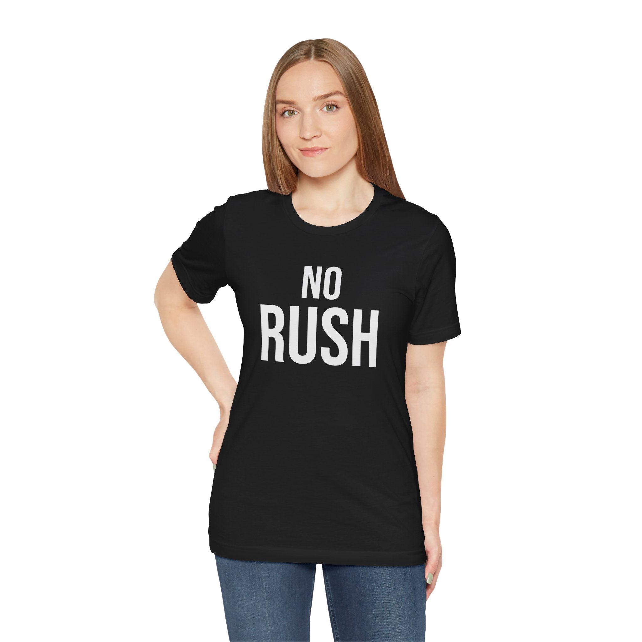 No Rush – Minimalist Black T-Shirt