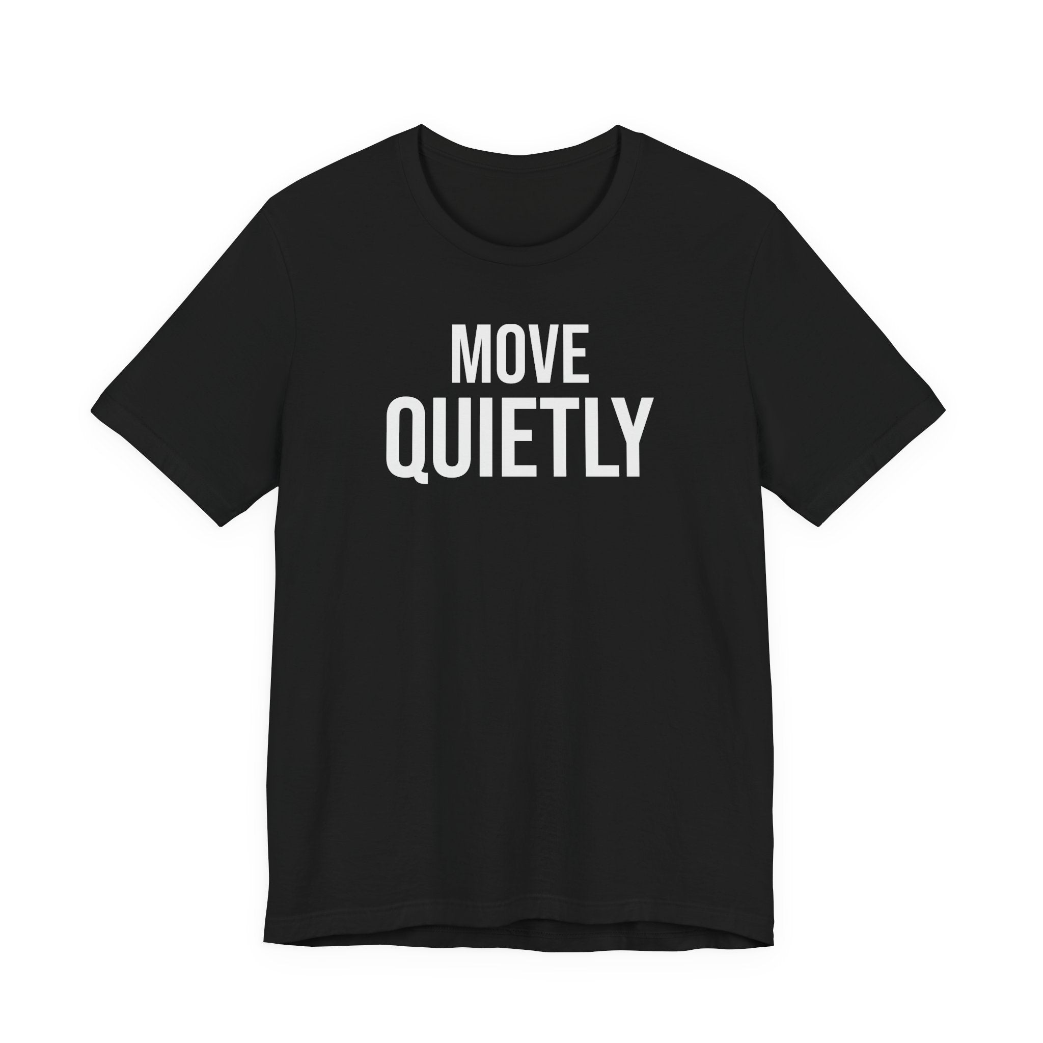 Move Quietly