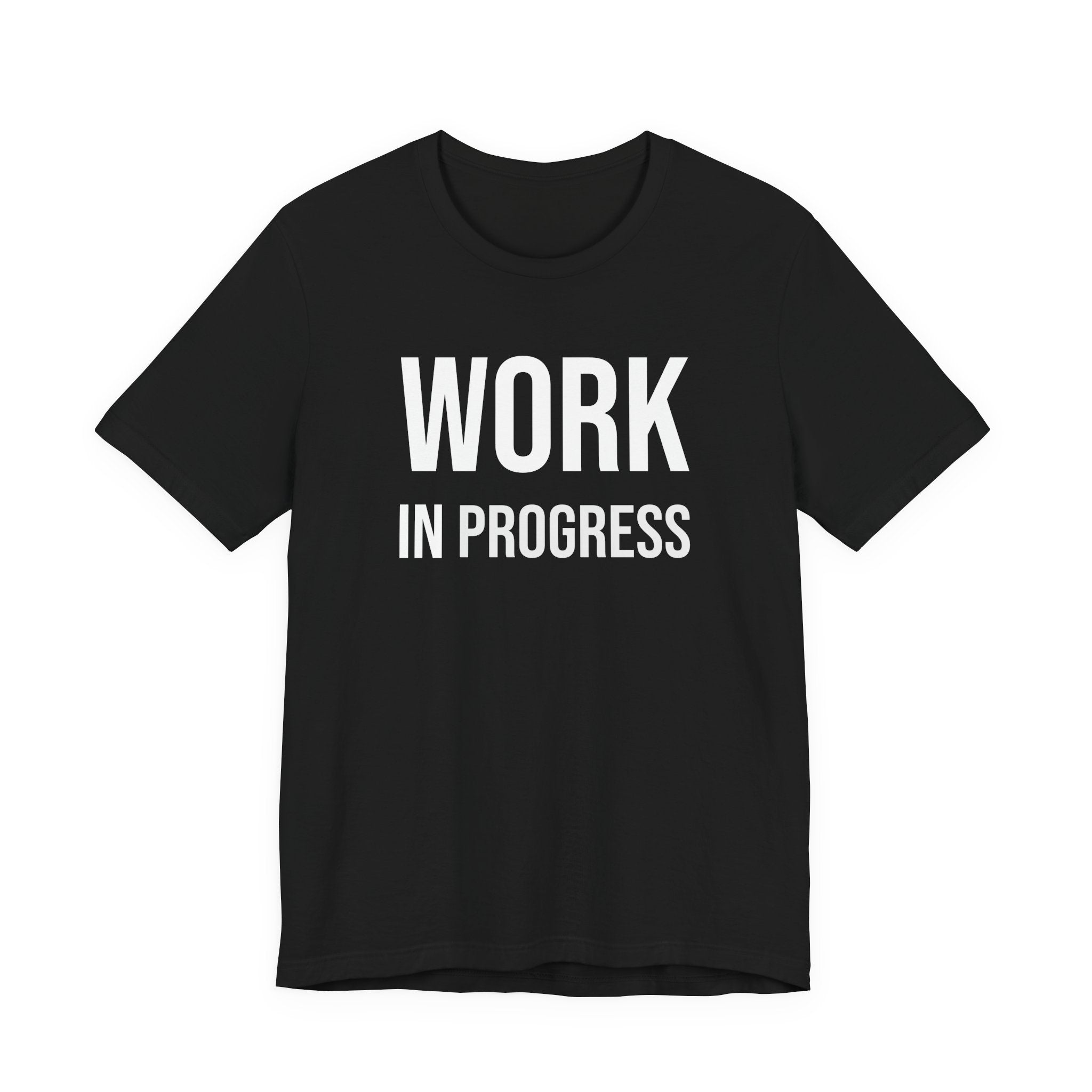 Work in Progress – minimal black text t-shirt